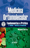 Medicina ortomolecular - Fundamentos e prática