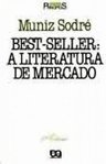 Best-Seller: a Literatura de Mercado