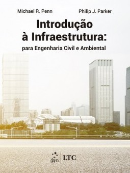 Introdução à infraestrutura: Para engenharia civil e ambiental