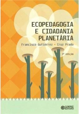 Ecopedagogia e Cidadania Planetária