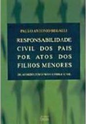 Responsabilidade Civil dos Pais por Atos dos Filhos Menores