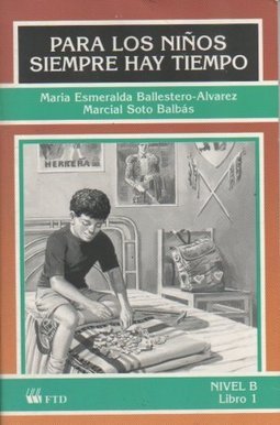 Para Los Ninos Siempre Hay Tiempo