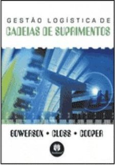 Gestão Logística de Cadeias de Suprimentos