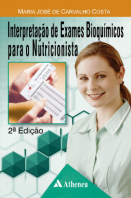 Interpretação de exames bioquímicos para o nutricionista