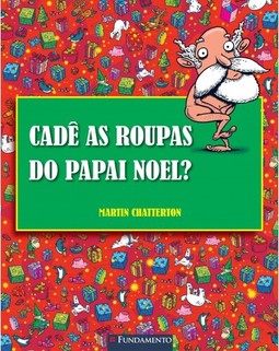 Cadê As Roupas Do Papai Noel?
