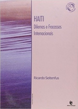 Haiti: Dilemas e Fracassos Internacionais