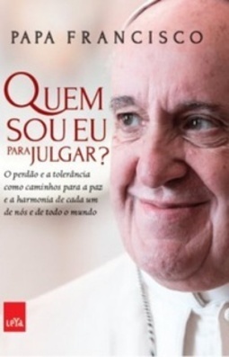 Quem sou eu para julgar?