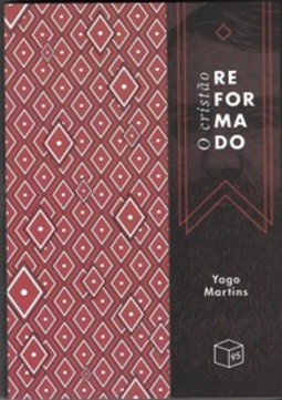 O cristão reformado