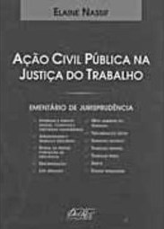 Ação Civil Pública na Justiça do Trabalho