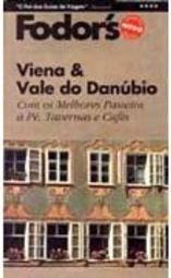 Fodor´s: Viena e Vale do Danúbio