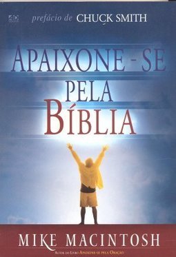 Apaixone-se Pela Bíblia