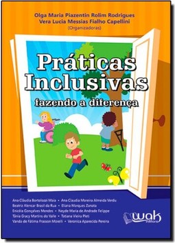 Praticas Inclusivas - Fazendo A Diferenca