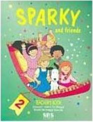 Sparky and Friends: Theacher´s Book - 2