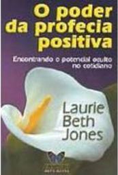 O Poder da Profecia Positiva