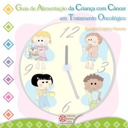 Guia de alimentação da criança com câncer em tratamento oncológico
