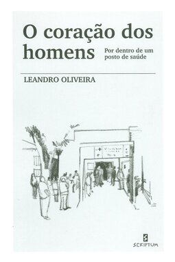 O coração dos homens: por dentro de um posto de saúde