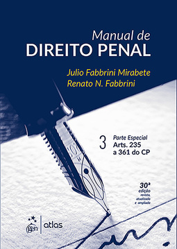 Manual de direito penal: Parte especial - Arts. 235 a 361 do CP