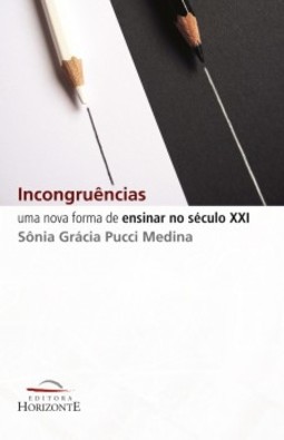 Incongruências: uma nova forma de ensinar no século XXI