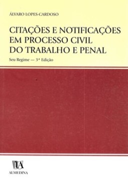 Citações e notificações em processo civil do trabalho e penal