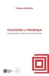 Televisão e presença: uma abordagem semiótica da transmissão direta