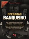 OPERAÇAO BANQUEIRO