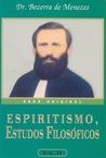 Espiritismo, Estudos Filosóficos - vol. 1