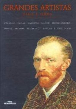Grandes Artistas: Vida e Obra