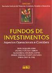 Fundos de Investimentos: Aspectos Operacionais e Contábeis