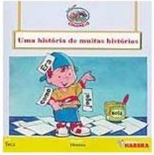 História de Muitas Histórias, Uma