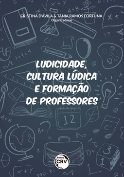 Ludicidade, cultura lúdica e formação de professores