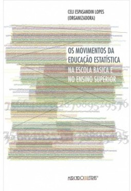 Os movimentos da educação estatística na escola básica e no ensino superior