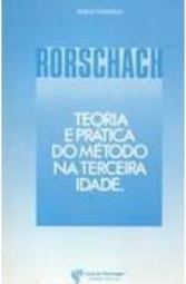 Rorschach: Teoria e Prática do Método na Terceira Idade