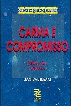 Carma e Compromisso: Filhos das Estrelas