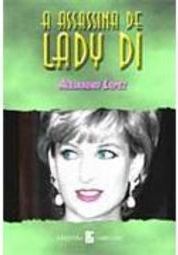 A Assassina de Lady Di