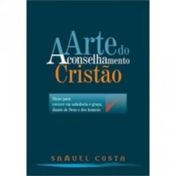 A Arte do Aconselhamento Cristão