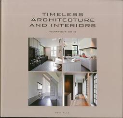 TIMELESS ARCHITECTURE AND INTERIORS: YEARBOOK 2012