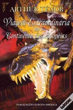 Viagem extraordinaria no continente das epopeias