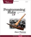 Programming Ruby 1.9 - The Pragmatic Programmers' Guide