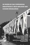 Os modelos das companhias industriais e seus reflexos nas cidades brasileiras