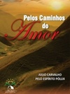 Pelos Caminhos do Amor