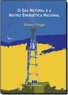 Gas Natural E A Matriz Energetica Nacional, O