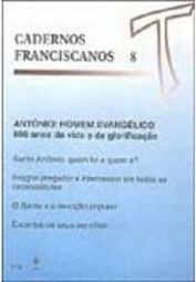 Antônio: Homem Evangélico: 800 Anos de Vida e de Glorificação