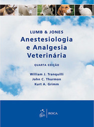 Lumb & Jones Anestesiologia e Analgesia Veterinária