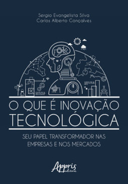 O que é inovação tecnológica: seu papel transformador nas empresas e nos mercados