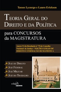 Teoria geral do direito e da política para concursos da magistratura