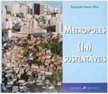 Metrópoles (In) Sustentáveis