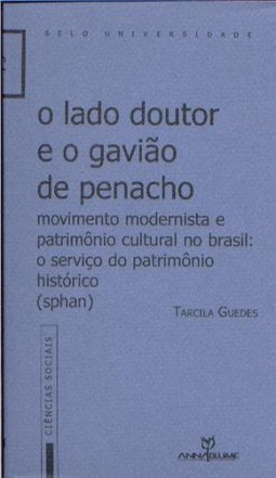 O Lado Doutor e o Gavião de Penacho