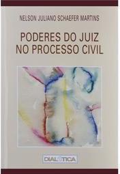 Poderes do Juiz no Processo Civil