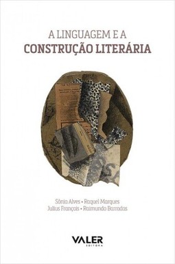 A Linguagem e a Construção Literária