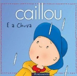 CAILLOU E A CHUVA